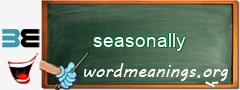 WordMeaning blackboard for seasonally